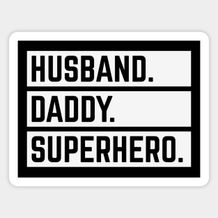 Husband Daddy Superhero (Super Dad / Superdaddy / White) Magnet